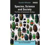 Quentin Wheeler Species, Science and Society (Tascabile)