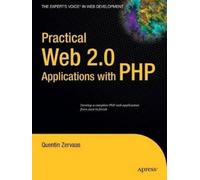 Quentin Zervaas Practical Web 2.0 Applications with PHP (Tascabile)