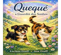 Quequé: A Guardiã dos Sonhos