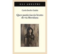 Quer pasticciaccio brutto de via Merulana