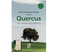 QUERCUS - EN LA RAYA DEL INFINITO: QUERCUS
