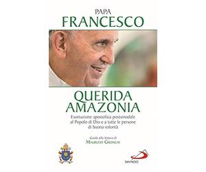 Querida Amazonia Esortazione apostolica Post-Sinodale