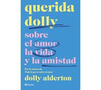 Querida Dolly: Sobre al amor, la vida y la amistad