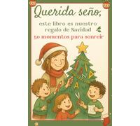 Querida seño, este libro es nuestro regalo de Navidad: 50 momentos para sonreir. Un maravilloso detalle para la educadora