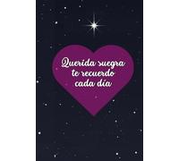 Querida suegra te recuerdo cada día: Diario para honrar y acompañar el duelo