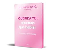 Querida yo: tenemos que hablar (edición especial limitada)