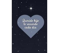 Querido hijo te recuerdo cada día: Diario para honrar y acompañar el duelo