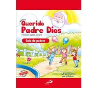 Querido Padre Dios: Despertar religioso. Guía de padres