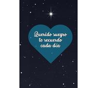 Querido suegro te recuerdo cada día: Diario para honrar y acompañar el duelo