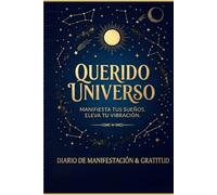 Querido Universo: Estoy lista para recibir: Cuaderno de Notas para Manifestar y Journaling: Libreta Rayada Aesthetic con Líneas para Escribir, Decretar y Conectar con la Ley de Atracción