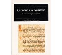 Querolus sive aulularia. La nuova cronologia e il suo autore-Masera, Anna-Copert