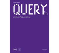 Query. L'instabilità del materiale - Zannetti Daniela