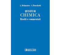 Quesiti di chimica. Risolti e commentati