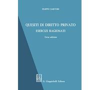 Quesiti di diritto privato. Esercizi ragionati. Ediz. ampliata