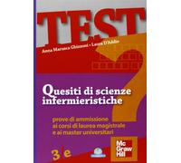 Quesiti di scienze infermieristiche - Ghizzoni Anna M., D'Addio Laura