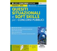 Quesiti situazionali e softskill per i concorsi pubblici. Con espansione online. Con software di simulazione