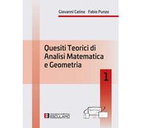 Quesiti teorici di analisi matematica e geometria 1