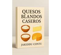 Quesos blandos caseros: Recetas fáciles para todos