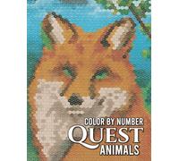 Quest Animals Color By Number: Adult Coloring Book Featuring Puzzle-Style Animal Designs and Relaxing Fun