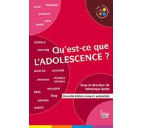 Qu'est-ce que l'adolescence ?
