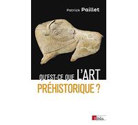 Qu'est-ce que l'art préhistorique ?