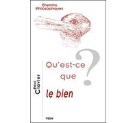 Qu'est-ce Que Le Bien?