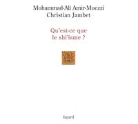 Qu'est-ce que le shî'isme ?
