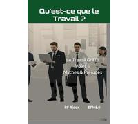 Qu'est-ce que le Travail ?