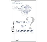 Qu'est-ce Que L'intentionalite?
