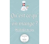 Qu'est ce qu'on mange ?: Planificateur de repas