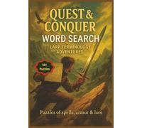 Quest & Conquer Word Search: LARP Terminology Adventure: Word Searches with Easy to Read Print about AD&D, LARP, Dungeons, Spells, Armor, Lore and ... Gift for Vacations, Holidays and Free Times