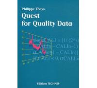 Quest For Quality Data - [Technip Editions]