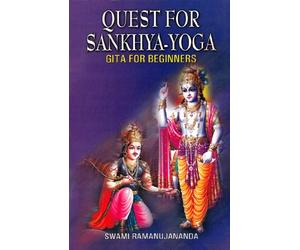 Quest For Sankhya-Yoga (Gita For Beginners)
