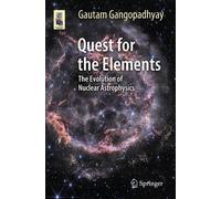 Quest for the Elements: The Evolution of Nuclear Astrophysics