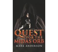 Quest For The Midas Orb