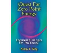 Moray B. King Quest for Zero Point Energy (Tascabile)