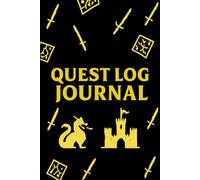 Quest Log Journal: Lined Notebook for LitRPG Adventures, Character Sheets & Campaign Notes | 120 Pages: Gold Foil Swords, Maps & Dragons Design - Every Hero's Essential RPG Companion