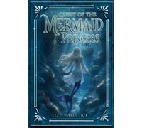 Quest of the Mermaid Princess