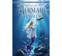 Quest of the Mermaid Princess