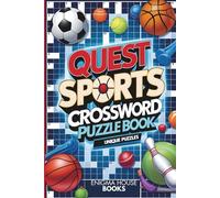 Quest Sports Crossword Puzzle Book: Engaging word games, easy-to-read crosswords for adults and seniors