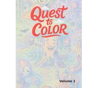 Quest to Color: Volume 1
