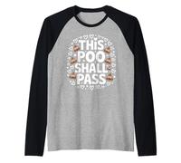 Questa Cacca passerà Scherzo Divertente Maglia con Maniche Raglan