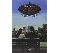 Questa città che sanguina