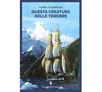 Questa creatura delle tenebre