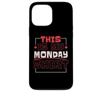 Questa è la mia camicia Monday Lover Week Custodia per iPhone 13 Pro Max