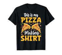 Questa è la mia camicia per fare la pizza Maglietta