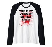 Questa è la mia Maglietta omicida Zombie Maglia con Maniche Raglan