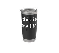 Questa è la Mia Vita Bicchiere termico in acciaio inox doppia parete