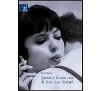 «Questa è la mia vita» di Jean-Luc Godard
