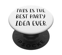Questa è la migliore idea di festa mai Funny White Lie Party PopSockets PopGrip Adesivo